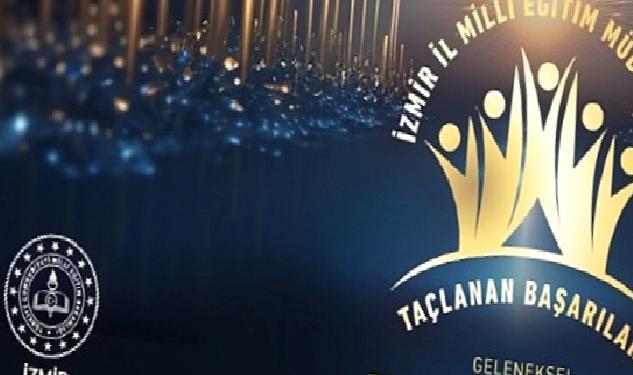 İzmir İl Milli Eğitim Müdürlüğü “Geleneksel Taçlanan Başarılar Gala Töreni” Düzenliyor