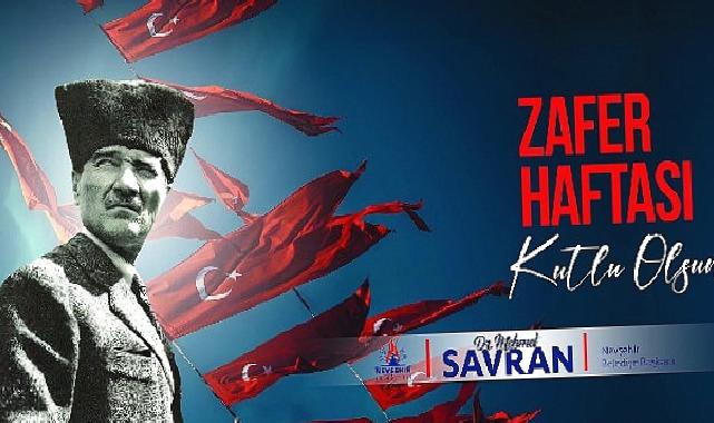 Başkan Savran’dan “Malazgirt” ve “Büyük Taarruz” mesajı