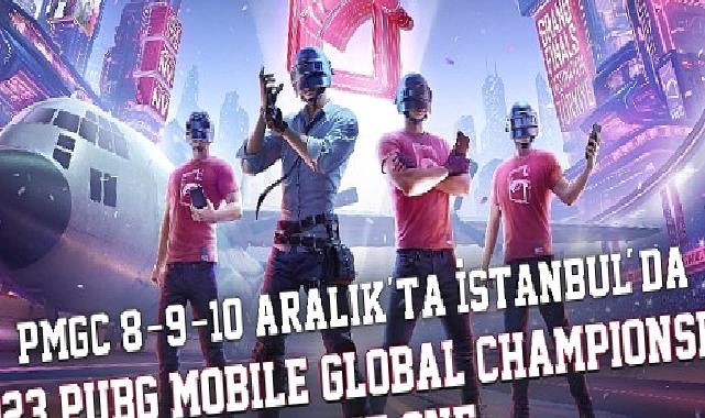 2023 PUBG MOBILE Dünya Şampiyonası İlk Kez İstanbul’da