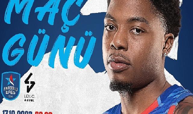 Anadolu Efes, Turkish Airlines EuroLeague’de LDLC Asvel Villeurbanne ile Karşılaşacak