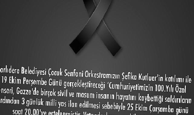 Narlıdere Belediyesi Çocuk Senfoni Orkestrası Cumhuriyetimizin 100.Yılı Özel Konseri 25 Ekim Çarşamba Günü’ne Ertelendi