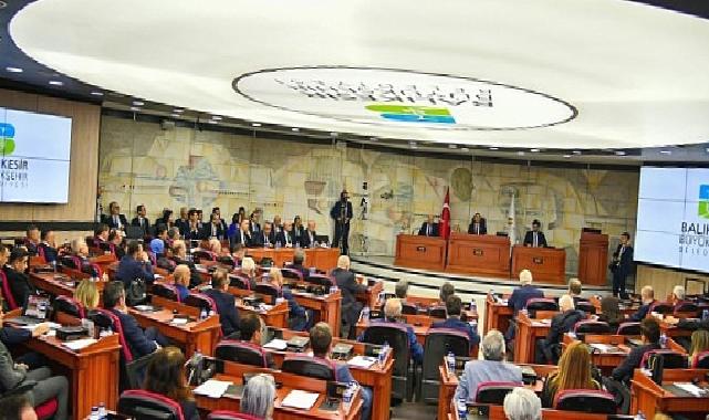 Balıkesir Büyükşehir Belediye Meclisi yeni döneminde ilk toplantısını gerçekleştirdi